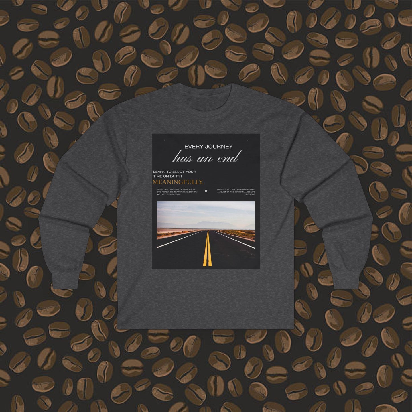 Long Sleeve Tee about life