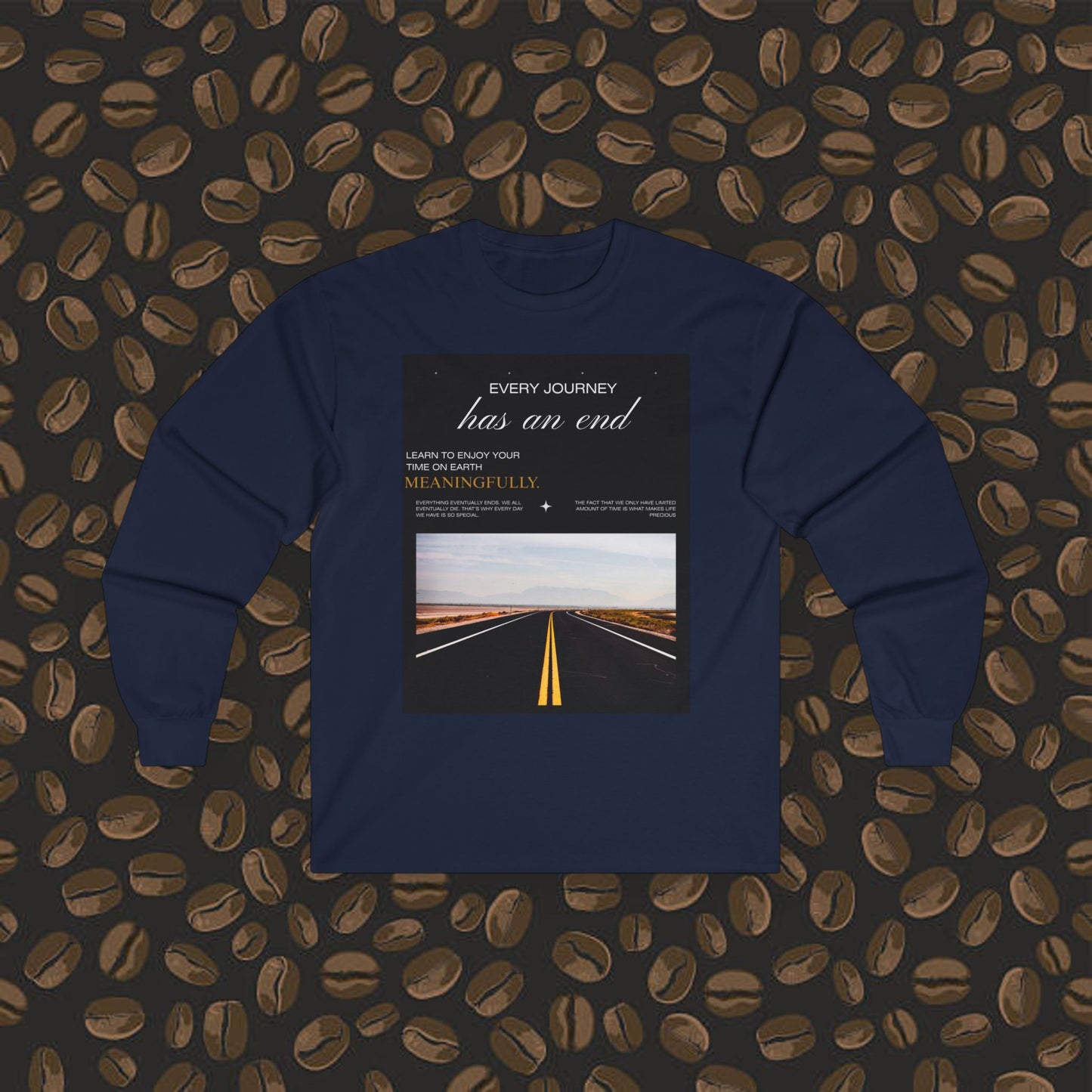 Long Sleeve Tee about life